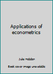 Paperback Applications of econometrics Book