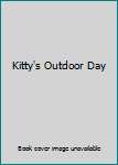 Hardcover Kitty's Outdoor Day Book