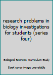 Unknown Binding research problems in biology investigations for students (series four) Book