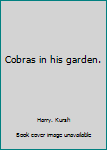 Hardcover Cobras in his garden. Book