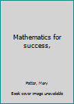 Unknown Binding Mathematics for success, Book