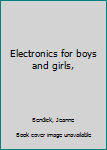 Hardcover Electronics for boys and girls, Book