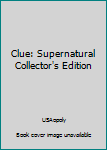 USAopoly Supernatural Collector's Edition Clue Board Game