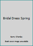 Paperback Bridal Dress Spring Book
