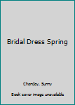 Paperback Bridal Dress Spring Book