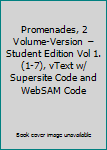Textbook Binding Promenades, 2 Volume-Version – Student Edition Vol 1. (1-7), vText w/ Supersite Code and WebSAM Code Book