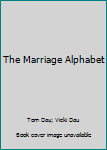 Paperback The Marriage Alphabet Book