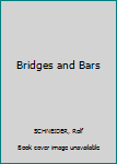 Hardcover Bridges and Bars Book