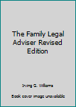 Hardcover The Family Legal Adviser Revised Edition Book