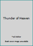 Hardcover Thunder of Heaven Book