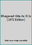 Hardcover Bhagavad-Gita As It Is (1972 Edition) Book