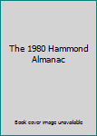 Unknown Binding The 1980 Hammond Almanac Book