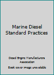 Hardcover Marine Diesel Standard Practices Book