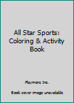 Paperback All Star Sports: Coloring & Activity Book