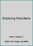 Hardcover Exploring Mountains Book