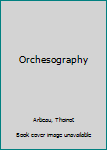 Paperback Orchesography Book