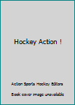 Hardcover Hockey Action ! Book