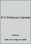 Mass Market Paperback R H Dictionary-Canada Book