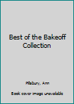 Hardcover Best of the Bakeoff Collection Book