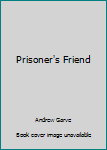 Paperback Prisoner's Friend Book