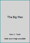 Hardcover The Big Man Book