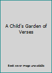 Hardcover A Child's Garden of Verses Book