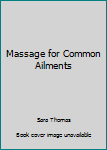 Hardcover Massage for Common Ailments Book