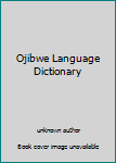 Unknown Binding Ojibwe Language Dictionary Book