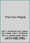 Paperback The Crow People Book