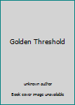 Unknown Binding Golden Threshold Book