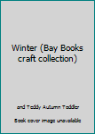 Paperback Winter (Bay Books craft collection) Book
