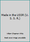 Hardcover Made in the USSR (U. S. S. R.) Book