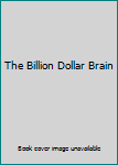 Hardcover The Billion Dollar Brain Book