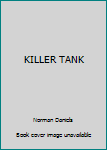 Paperback KILLER TANK Book