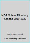 2019-20 Kansas School Directory : A State Guide to K-12 Districts, Dioceses and Schools