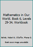 Paperback Mathematics in Our World. Book 6, Levels 29-34. Workbook Book