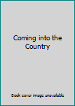 Hardcover Coming into the Country Book