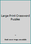 Paperback Large Print Crossword Puzzles Book