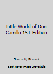 Little World of Don Camillo 1ST Edition
