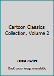Hardcover Cartoon Classics Collection, Volume 2 Book