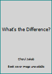 Paperback What's the Difference? Book