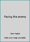 Paperback Facing the enemy Book