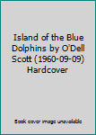 Hardcover Island of the Blue Dolphins by O'Dell Scott (1960-09-09) Hardcover Book