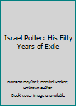 Paperback Israel Potter: His Fifty Years of Exile Book