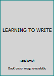 Hardcover LEARNING TO WRITE Book