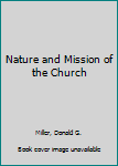 Paperback Nature and Mission of the Church Book