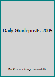 Hardcover Daily Guideposts 2005 Book