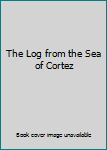Mass Market Paperback The Log from the Sea of Cortez Book