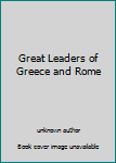 Library Binding Great Leaders of Greece and Rome Book