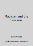 Hardcover Magician and the Sorcerer Book